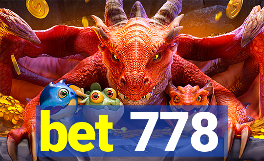 bet 778